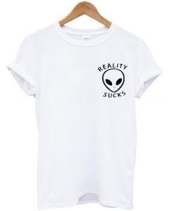 reality suck shirt