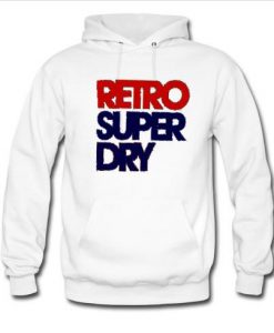 retro super dry hoodie