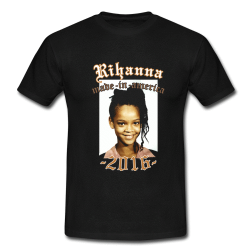 rihanna made in america T shirt  SU