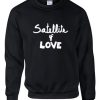 satellite of love sweatshirt