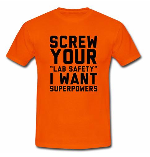 screw your lab safety t shirt
