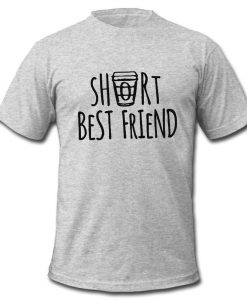 short best friend t shirt