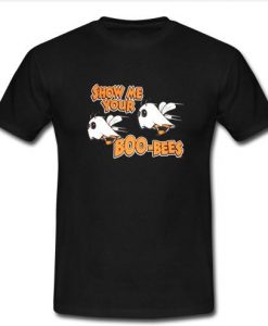 show me your boo bees shirt