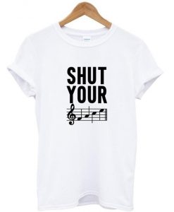 shut your music t shirt