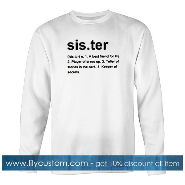 sister a best friend for life sweatshirt