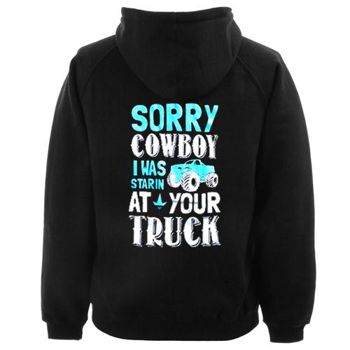 sorry cowboy i was staring at your truck hoodie back  SU