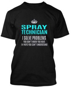 spray technician tshirt