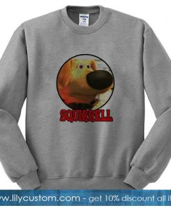 squirrel dog up movie sweatshirt