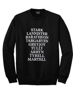 stark lannister sweatshirt