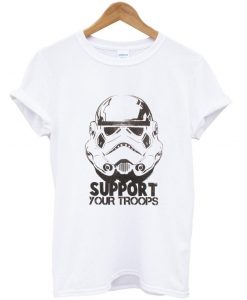 stormtrooper support our troops T shirt
