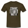 straight outta vault t shirt