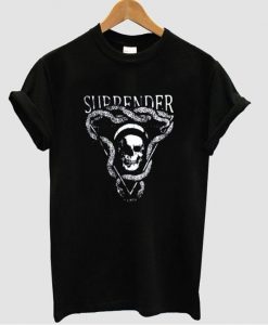 surrender t shirt