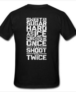sweet as sugar t shirt back