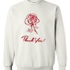 thank you rose sweatshirt
