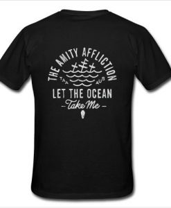 the amity affliction let the ocean take me t shirt back