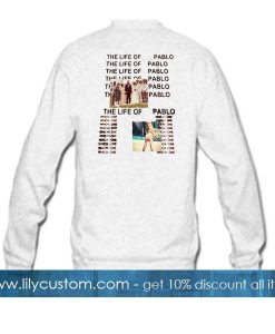 the life of pablo Unisex Sweatshirts