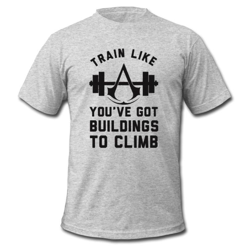 train like you've got buildings to climb t shirt