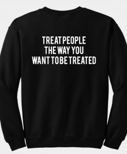 treat people sweatshirt back