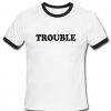 trouble ring shirt