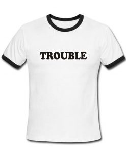 trouble ring shirt