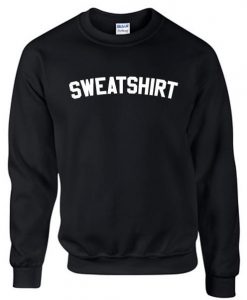 type sweatshirt