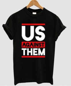 us against them t shirt