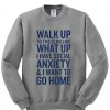 walk up to the club sweatshirt