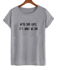 we're but guys t shirt