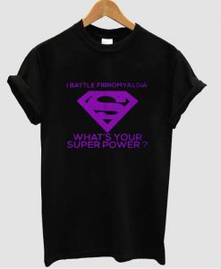 what's your super power t shirt