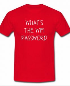 what the wifi password t shirt