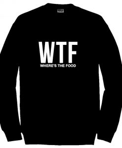 wtf sweatshirt