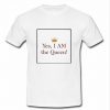 yes i am the queen T shirt  SU