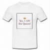 yes i am the queen t shirt