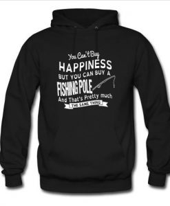 you can't buy happiness hoodie