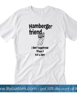 Hamberger Friend T-Shirt SF