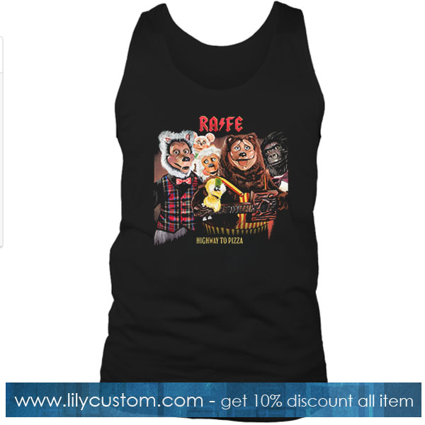 Highway To Pizza Rock-afire Explosion Tank Top SF