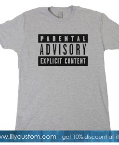 Parental Advisory T-Shirt SF