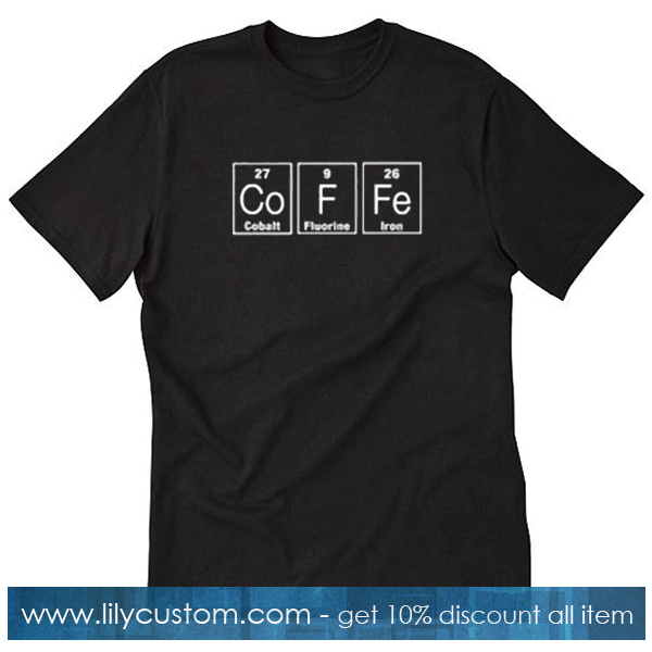 Periodic Table Barista Coffee T-Shirt SF