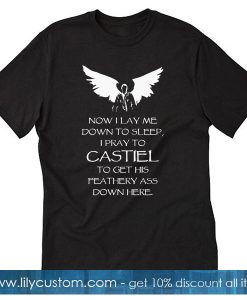 Supernatural Prayer to Castiel T-Shirt SF