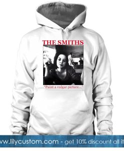 The Smiths paint a vulgar picture Hoodie SF