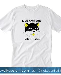 live fast and die 9 times T-shirt SF