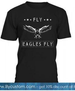 Fly Eagles Fly T-Shirt 2 NT