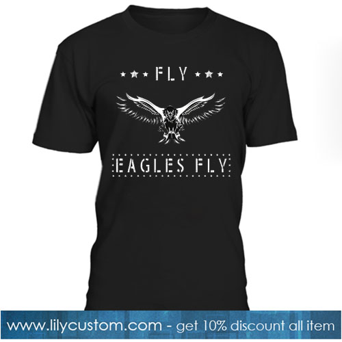 Fly Eagles Fly T-Shirt 2 NT
