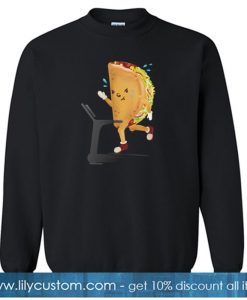 Funny Taco Gym Sweatshirt SR