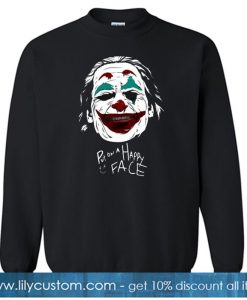 Joker - Put on a happy face Sweatshirt NT