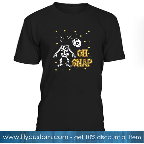 Oh Snap Skeleton Halloween T-Shirt NT