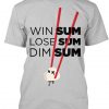 Win Some-Lose Some-Dim Sum T-SHIRT SR