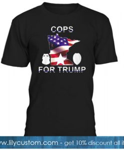 Cops For Trump 2020 Blue Line Supporters T-SHIRT SR