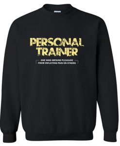 Personal trainer sweatshirt SN