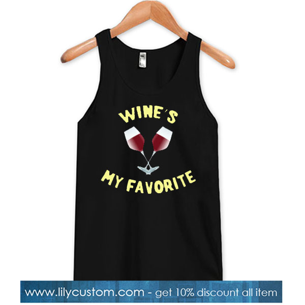Wine's My Favorite tank top SR